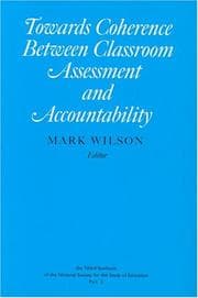 Tapa de Towards Coherence Between Classroom Assessment and Accountability (National Society for the Study of Education Yearbooks)