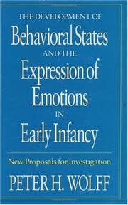Tapa de The development of behavioral states and the expression of emotions in early infancy