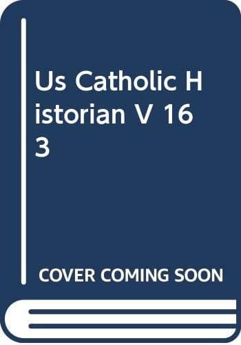 Tapa de Us Catholic Historian V 16 3
