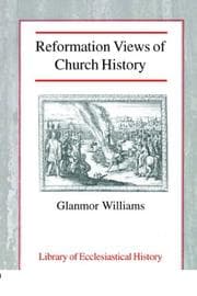 Tapa de Reformation views of church history