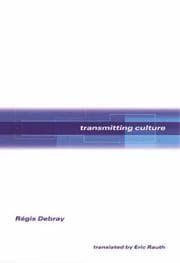 Tapa de Transmitting Culture (European Perspectives: A Series in Social Thought and Cultural Criticism)