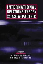 Tapa de International relations theory and the Asia-Pacific