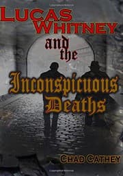 Tapa de Lucas Whitney and the Inconspicuous Deaths