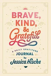 Tapa de Brave, Kind, and Grateful