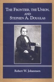 Tapa de The Frontier, the Union, and Stephen A. Douglas