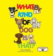 Tapa de What Kind of Dog is That?