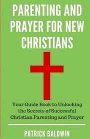 Tapa de Parenting and Prayer for New Christians