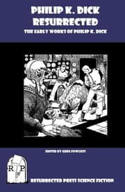 Tapa de Philip K. Dick Resurrected