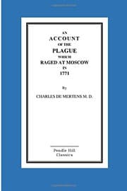 Tapa de An Account Of The Plague Which Raged At Moscow In 1771