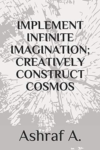 Tapa de IMPLEMENT INFINITE IMAGINATION; CREATIVELY CONSTRUCT COSMOS