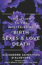Tapa de INITIATION TO THE MYSTERIES OF BIRTH SEXES & LOVE DEATH