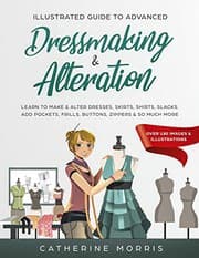 Tapa de Illustrated Guide to Advanced Dressmaking & Alteration