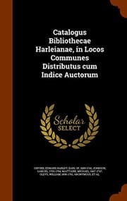 Tapa de Catalogus Bibliothecae Harleianae, in Locos Communes Distributus cum Indice Auctorum