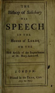 Tapa de The Bishop of Salisbury his speech in the House of Lords, on the first article of the impeachment of Dr. Henry Sacheverell