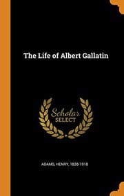 Tapa de The Life of Albert Gallatin