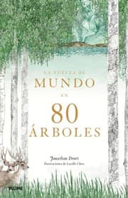 Tapa de La vuelta al mundo en 80 árboles