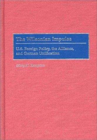Tapa de The Wilsonian impulse