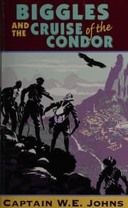 Tapa de Biggles and the cruise of the Condor