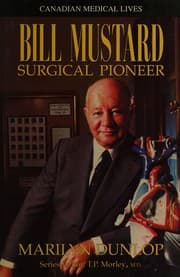 Tapa de Bill Mustard (Canadian Medical Lives)