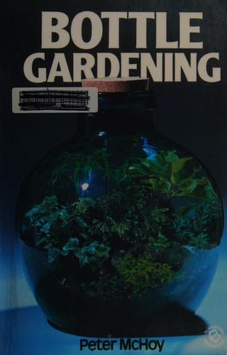Tapa de Bottle gardening