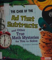 Tapa de The case of the ad that subtracts and other true math mysteries for you to solve