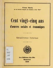 Tapa de Cent vingt-cinq ans d'oeuvres sociales et écomoniques