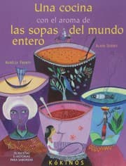 Tapa de Una cocina con el aroma de las sopas del mundo entero