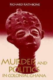 Tapa de Murder and politics in colonial Ghana
