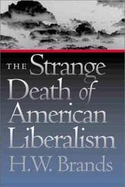 Tapa de The strange death of American liberalism