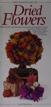 Tapa de The Creative Art of Dried Flowers (The Creative Art of Series)