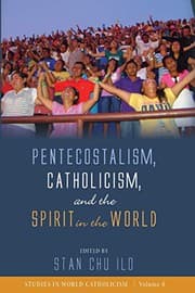Tapa de Pentecostalism, Catholicism, and the Spirit in the World