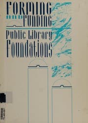 Tapa de Forming and funding public library foundations