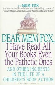 Tapa de Dear Mem Fox, I have read all your books even the pathetic ones