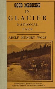 Tapa de Good medicine in Glacier National Park