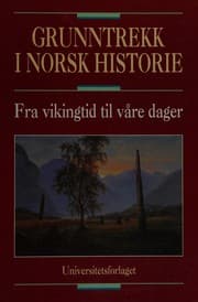 Tapa de Grunntrekk i norsk historie