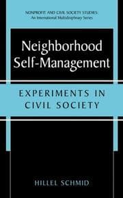 Tapa de Neighborhood Self-Management - Experiments in Civil Society (Nonprofit and Civil Society Studies- An International Multidisciplinary Series) (Nonprofit and Civil Society Studies)