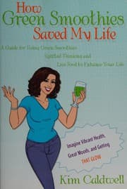 Tapa de How green smoothies saved my life