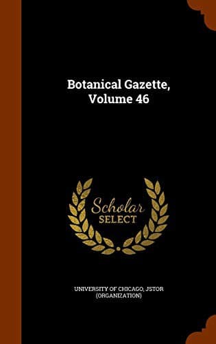 Tapa de Botanical Gazette, Volume 46