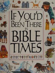 Tapa de If you'd been there in Bible times