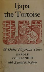 Tapa de Ijapa the tortoise, and other Nigerian tales