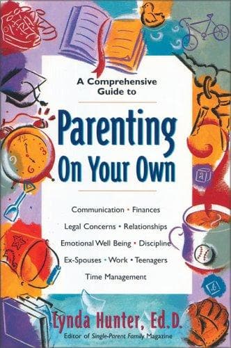 Tapa de A comprehensive guide to parenting on your own