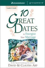 Tapa de 10 Great Dates to Energize Your Marriage Leader's Guide