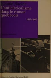 Tapa de L' anticléricalisme dans le roman québécois (1940-1965)
