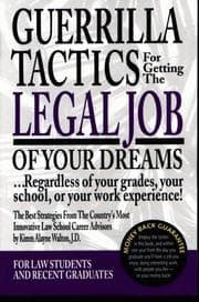 Tapa de Guerrilla tactics for getting the legal job of your dreams