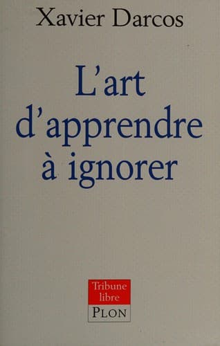 Tapa de L'art d'apprendre à ignorer