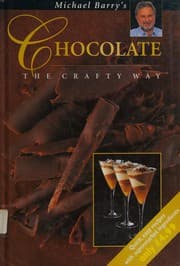 Tapa de Michael Barry's Chocolate Recipes the Crafty Way