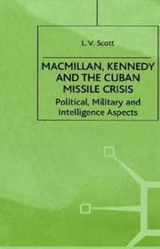 Tapa de Macmillan, Kennedy, and the Cuban Missile Crisis