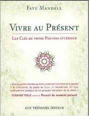 Tapa de Vivre au present - Les clés de votre pouvoir intérieur