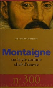 Tapa de Montaigne ou La vie comme chef-d'oeuvre