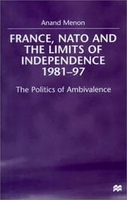 Tapa de France, NATO and the Limits of Independence, 1981-97